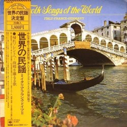 Пластинка Folk Longs of the World Italy - France - Germany